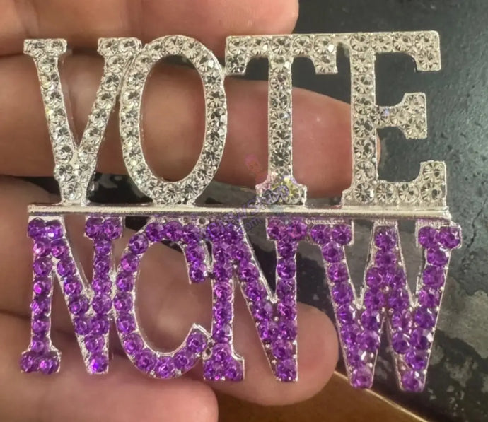 $10 - GOTV! Vote NCNW - Blingy brooch